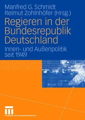 Zohlnhöfer / Schmidt |  Regieren in der Bundesrepublik Deutschland | Buch |  Sack Fachmedien