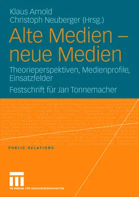 Neuberger / Arnold |  Alte Medien ¿ neue Medien | Buch |  Sack Fachmedien