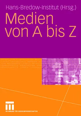 Bibliothek / Bibliothek Redaktion "MEDIENFORSCHUNG" |  Medien von A bis Z | Buch |  Sack Fachmedien