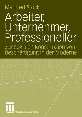 Stock |  Arbeiter, Unternehmer, Professioneller | Buch |  Sack Fachmedien