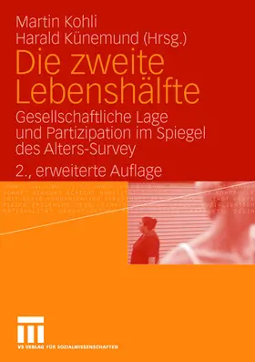 Künemund / Kohli |  Die zweite Lebenshälfte | Buch |  Sack Fachmedien