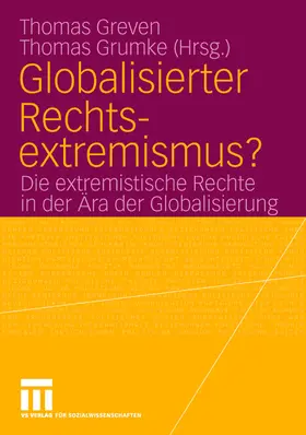 Grumke / Greven |  Globalisierter Rechtsextremismus? | Buch |  Sack Fachmedien