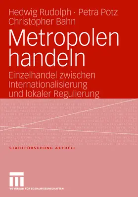 Rudolph / Bahn / Potz |  Metropolen handeln | Buch |  Sack Fachmedien