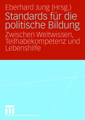 Jung |  Standards für die politische Bildung | Buch |  Sack Fachmedien