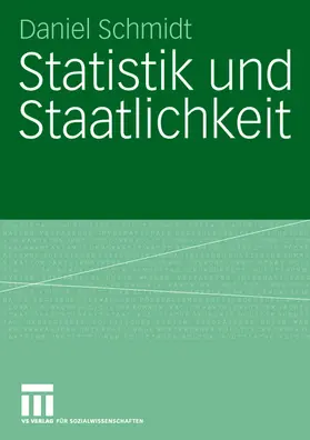 Schmidt |  Statistik und Staatlichkeit | Buch |  Sack Fachmedien