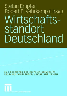 Vehrkamp / Empter |  Wirtschaftsstandort Deutschland | Buch |  Sack Fachmedien