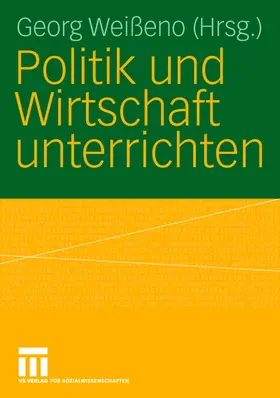 Weißeno |  Politik und Wirtschaft unterrichten | Buch |  Sack Fachmedien