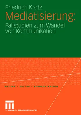 Krotz |  Mediatisierung | Buch |  Sack Fachmedien