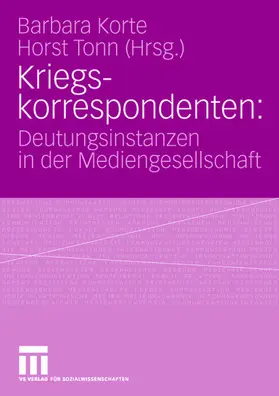 Tonn / Korte |  Kriegskorrespondenten | Buch |  Sack Fachmedien