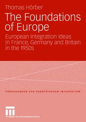 Hörber |  The Foundations of Europe | Buch |  Sack Fachmedien