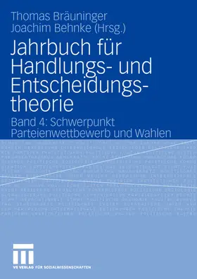 Joachim / Bräuninger | Jahrbuch für Handlungs- und Entscheidungstheorie | Buch | 978-3-531-15202-8 | sack.de