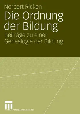 Ricken |  Die Ordnung der Bildung | Buch |  Sack Fachmedien
