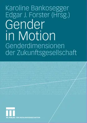 Forster / Bankosegger |  Gender in Motion | Buch |  Sack Fachmedien
