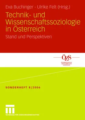 Felt / Buchinger |  Technik- und Wissenschaftssoziologie in Österreich | Buch |  Sack Fachmedien