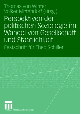 Mittendorf / Winter |  Perspektiven der politischen Soziologie im Wandel von Gesellschaft und Staatlichkeit | Buch |  Sack Fachmedien