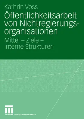 Voss |  Öffentlichkeitsarbeit von Nichtregierungsorganisationen | Buch |  Sack Fachmedien