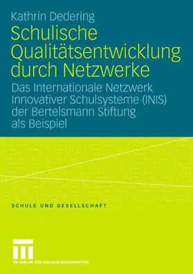 Dedering |  Schulische Qualitätsentwicklung durch Netzwerke | Buch |  Sack Fachmedien