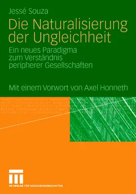 Souza |  Die Naturalisierung der Ungleichheit | Buch |  Sack Fachmedien