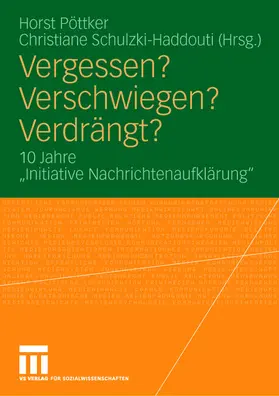 Pöttker / Schulzki-Haddouti |  Vergessen? Verschwiegen? Verdrängt? | Buch |  Sack Fachmedien