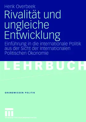 Overbeek / Schumacher / Fiebich |  Rivalität und ungleiche Entwicklung | Buch |  Sack Fachmedien