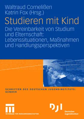 Fox / Cornelißen |  Studieren mit Kind | Buch |  Sack Fachmedien