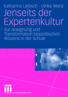 Manz / Liebsch |  Jenseits der Expertenkultur | Buch |  Sack Fachmedien