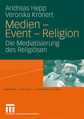 Krönert / Hepp |  Medien - Event - Religion | Buch |  Sack Fachmedien