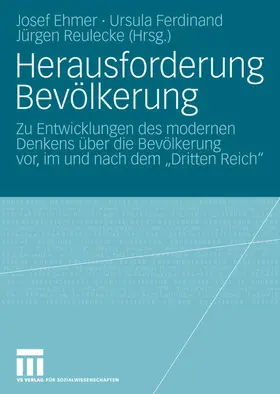 Ehmer / Reulecke / Ferdinand |  Herausforderung Bevölkerung | Buch |  Sack Fachmedien