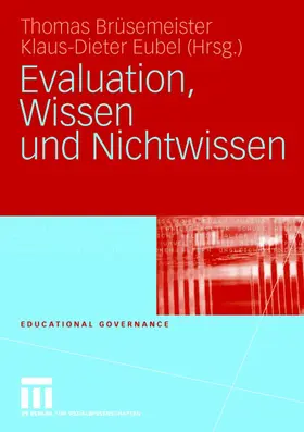 Eubel / Brüsemeister |  Evaluation, Wissen und Nichtwissen | Buch |  Sack Fachmedien