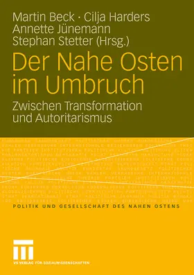 Beck / Stetter / Harders |  Der Nahe Osten im Umbruch | Buch |  Sack Fachmedien