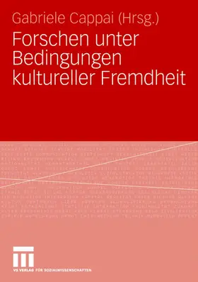 Cappai |  Forschen unter Bedingungen kultureller Fremdheit | Buch |  Sack Fachmedien