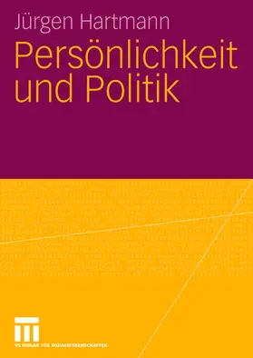 Hartmann |  Persönlichkeit und Politik | Buch |  Sack Fachmedien