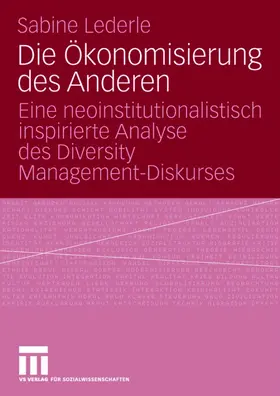 Lederle |  Die Ökonomisierung des Anderen | Buch |  Sack Fachmedien