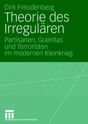 Freudenberg |  Theorie des Irregulären | Buch |  Sack Fachmedien