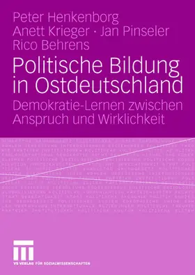 Büchner / Krieger / Pinseler |  Politische Bildung in Ostdeutschland | Buch |  Sack Fachmedien