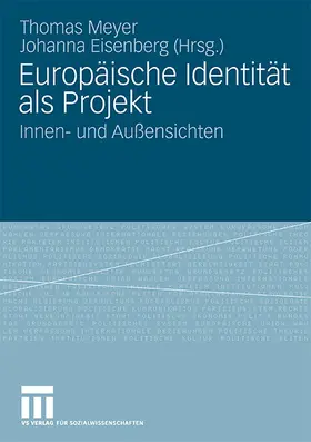 Meyer / Hartmann-Fritsch / Stiftung Genshagen |  Europäische Identität als Projekt | Buch |  Sack Fachmedien