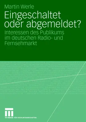 Werle |  Eingeschaltet oder abgemeldet? | Buch |  Sack Fachmedien