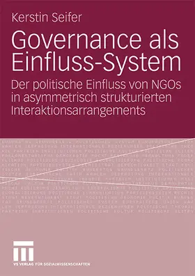 Seifer | Governance als Einfluss-System | Buch | 978-3-531-15793-1 | sack.de