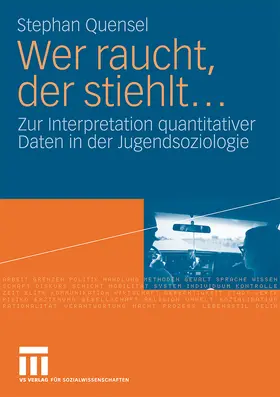 Quensel |  Wer raucht, der stiehlt... | Buch |  Sack Fachmedien