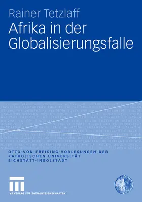 Tetzlaff |  Afrika in der Globalisierungsfalle | Buch |  Sack Fachmedien