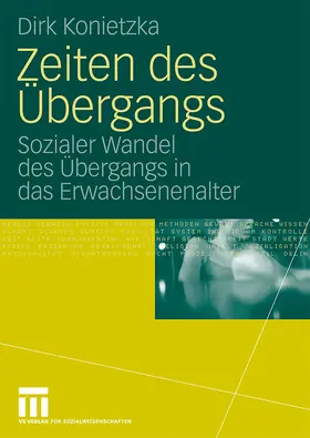 Konietzka |  Zeiten des Übergangs | Buch |  Sack Fachmedien