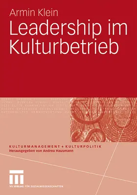 Klein |  Leadership im Kulturbetrieb | Buch |  Sack Fachmedien