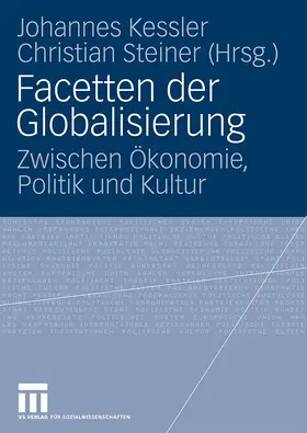 Steiner / Kessler |  Facetten der Globalisierung | Buch |  Sack Fachmedien