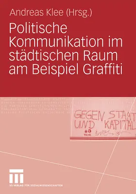 Klee |  Politische Kommunikation im städtischen Raum am Beispiel Graffiti | Buch |  Sack Fachmedien