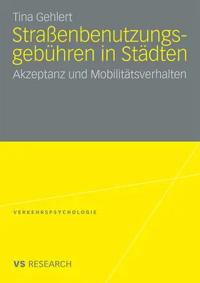Gehlert |  Straßenbenutzungsgebühren in Städten | Buch |  Sack Fachmedien