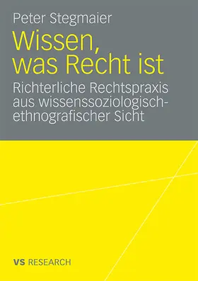 stegmaier |  Wissen, was Recht ist | Buch |  Sack Fachmedien