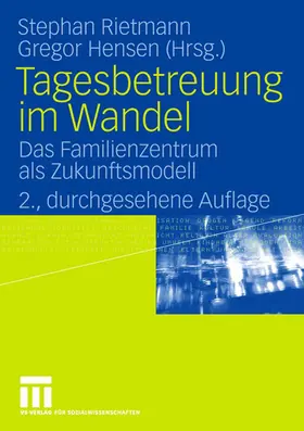 Hensen / Rietmann |  Tagesbetreuung im Wandel | Buch |  Sack Fachmedien