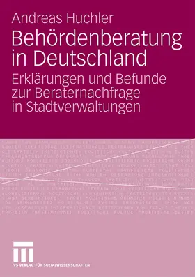 Huchler |  Behördenberatung in Deutschland | Buch |  Sack Fachmedien