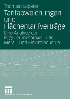 Haipeter |  Tarifabweichungen und Flächentarifverträge | Buch |  Sack Fachmedien