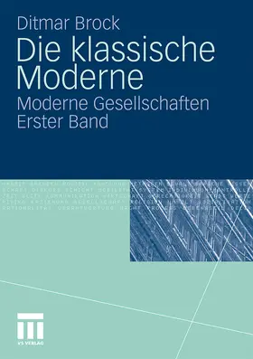 Brock |  Die klassische Moderne | Buch |  Sack Fachmedien